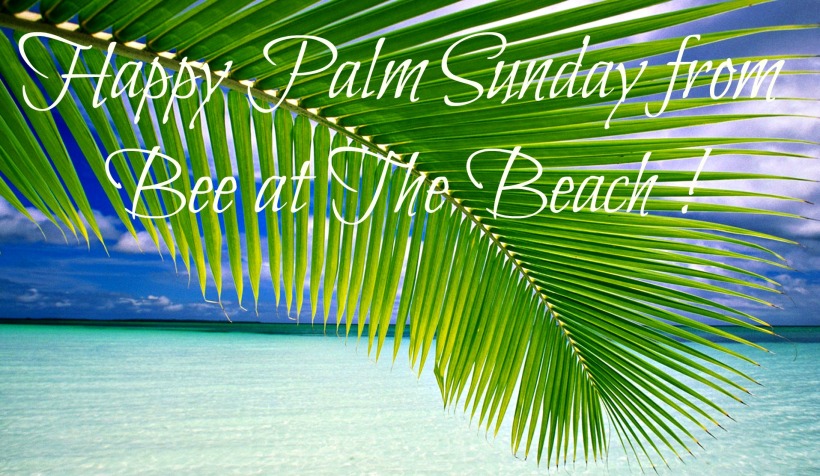 Palm_Sunday_from_Bee_at_Beach